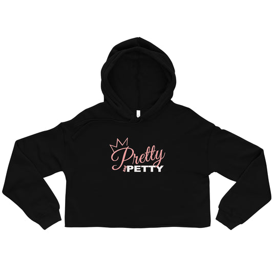 Pretty and Petty (you see it)